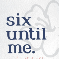 book cover "six until me: essays from a life with diabetes"
